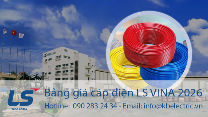 Bảng báo giá dây cáp LS VINA dân dụng 2026