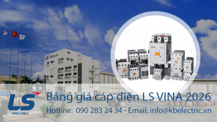 Bảng giá thiết bị điện LS VINA mới nhất 2026